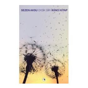 Eksik Şiir 2.Kitap