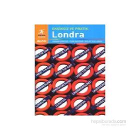 Eksiksiz ve Pratik Londra - Rob Humphreys Samantha Cook