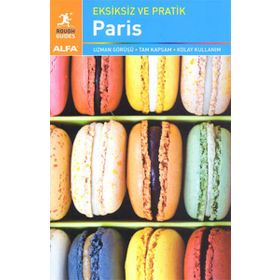 Eksiksiz ve Pratik Paris - Ruth Blackmore James McConnachie