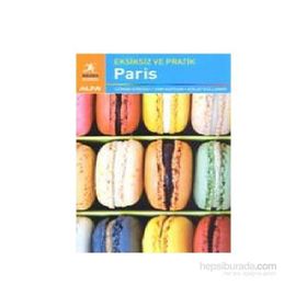 Eksiksiz ve Pratik Paris - Ruth Blackmore James McConnachie