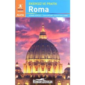 Eksiksiz ve Pratik Roma - Martin Dunford