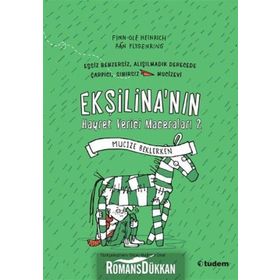 Ekşilina’nın Hayret Verici Maceraları 2 Mucize Beklerken - Finn-Ole Heinrich