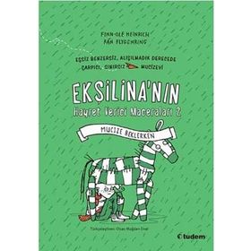Ekşilina’nın Hayret Verici Maceraları 2 Mucize Beklerken - Finn-Ole Heinrich
