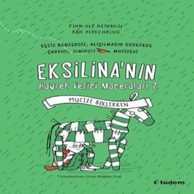 Ekşilina’nın Hayret Verici Maceraları 2 Mucize Beklerken - Finn-Ole Heinrich
