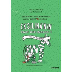 Ekşilina’nın Hayret Verici Maceraları 2 Mucize Beklerken - Finn-Ole Heinrich