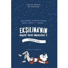 Ekşilina’nın Hayret Verici Maceraları 3 - Evrenin Sonu - Finn-Ole Heinrich