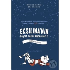 Ekşilina’nın Hayret Verici Maceraları 3 - Evrenin Sonu - Finn-Ole Heinrich