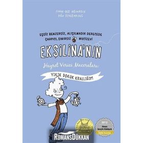Ekşilina’nın Hayret Verici Maceraları Yıkık Dökük Krallığım - Finn-Ole Heinrich