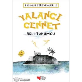 Eksimus Serüvenleri 2 - Yalancı Cennet - Aslı Tohumcu