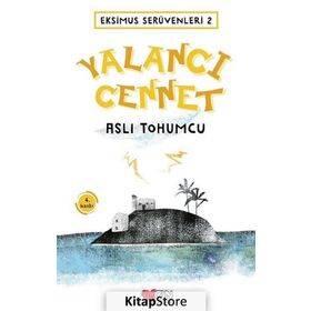 Eksimus Serüvenleri 2 - Yalancı Cennet - Aslı Tohumcu