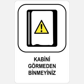 Ekstrafix YUL-332 16x24 cm Kabini Görmeden Binmeyiniz
