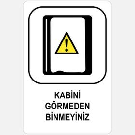 Ekstrafix YUL-332 16x24 cm Kabini Görmeden Binmeyiniz