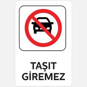 Ekstrafix YUL-438 25x35 cm Taşıt Giremez