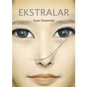 EKSTRALAR - SCOTT WESTERFELD
