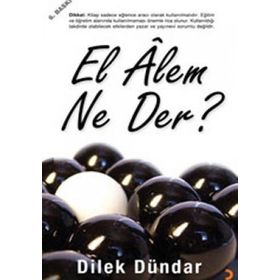 EL ALEM NE DER? - DILEK DÜNDAR
