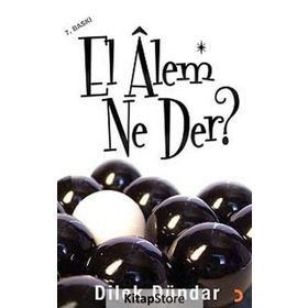 EL ALEM NE DER? - DILEK DÜNDAR