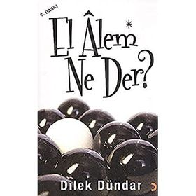 EL ALEM NE DER? - DILEK DÜNDAR