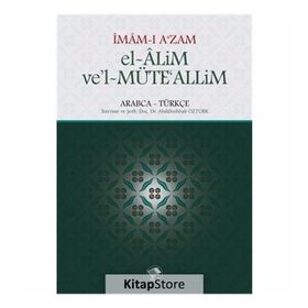 El-Alim Ve'l-Müte'alim - İmam-ı Azam