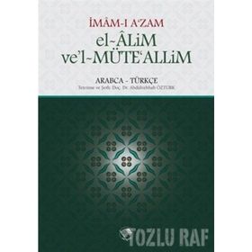 El-Alim Ve'l-Müte'alim - İmam-ı Azam