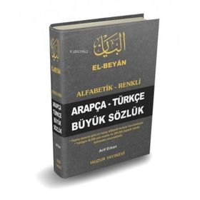 El-Beyan Alfabetik-Renkli Arapça-Türkçe Büyük Sözlük - Huzur Yayınevi