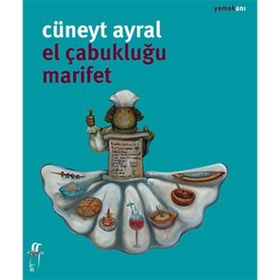 El Çabukluğu Marifet - Cüneyt Ayral