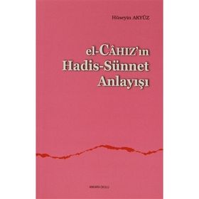 El, Cahaz’ın Hadis - Sünnet Anlayışı - Hüseyin Akyüz