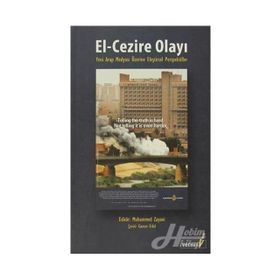 EL CEZIRE OLAYI YENI ARAP MEDYASI ÜZERİNE ELEŞTIRSEL PERPEKTIFLER - MUHAMMED ZAYANI