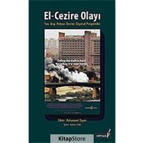 EL CEZIRE OLAYI YENI ARAP MEDYASI ÜZERİNE ELEŞTIRSEL PERPEKTIFLER - MUHAMMED ZAYANI