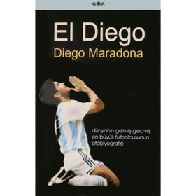 EL DIEGO - DIEGO MARADONA