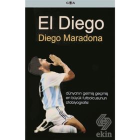 EL DIEGO - DIEGO MARADONA