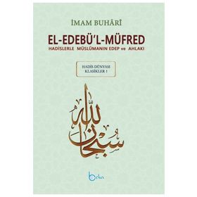 El-Edebü’l-Müfred Küçük Boy-Arapça Metinli - Salahüddin ibn’i Mübarek el-Buhari