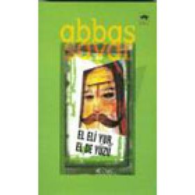 EL ELI YUR, EL DE YÜZÜ - ABBAS SAYAR
