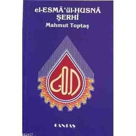 EL-ESMA'ÜL-HÜSNA ŞERHİ - MAHMUT TOPTAŞ