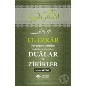El-Ezkar - Ebu Zekeriyya Muhyiddin Bin Şeref En-Nevevi Ed-Dimeşki