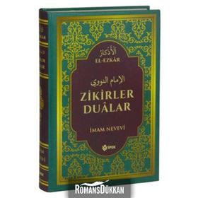 EL-EZKAR RASULULLAH(SAV)'IN DILINDEN DUALAR VE ZIKIRLER - İMAM NEVEVI