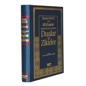 EL-EZKAR RASULULLAH(SAV)'IN DILINDEN DUALAR VE ZIKIRLER (ŞAMUA) - İMAM NEVEVI