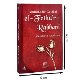 EL FETHU`R RABBANI ALEMLERIN ANAHTARI - SEYYID ABDÜLKADİR GEYLANI