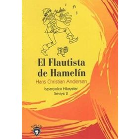 El Flautista De Hamelin - hanschristian andersen
