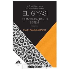 El-Giyasi İslamda Başkanlık Sistemi - Abdullah Ünalan