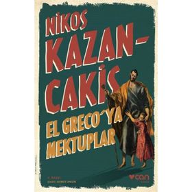 El Greco’ya Mektuplar - Nikos Kazancakis