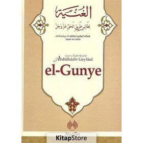 el-Gunye - Gavs-ı Azam Seyyid Abdülkadir Geylani