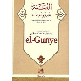 el-Gunye - Gavs-ı Azam Seyyid Abdülkadir Geylani