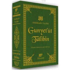 El-Gunye Li-Talibi Tariki'l Hak - Abdülkadir Geylani