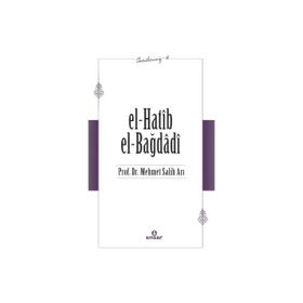 El Hatib El Bağdağdi Öncülerimiz 16 - Ensar Neşriyat