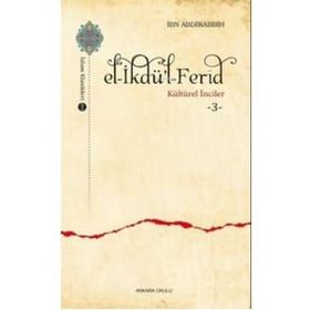 El-İkdü'l Ferid Kültürel İnciler 3 - İbn Abdirabbih