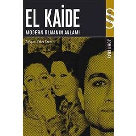 EL KAIDE MODERN OLMANIN ANLAMI - JOHN GRAY