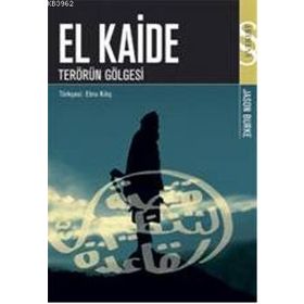 EL KAIDE TERÖRÜN GÖLGESİ - JASON BURKE