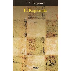 EL KAPISINDA - IVAN SERGEYEVİÇ TURGENYEV