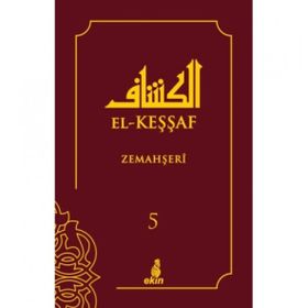 El Keşşaf 5. Cilt - Zemahşeri