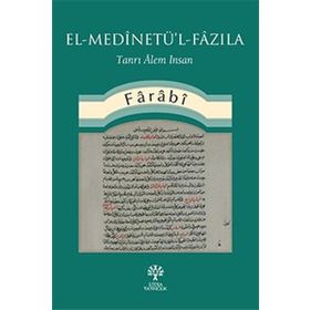El - Medinetü l - Fazıla - Farabi
